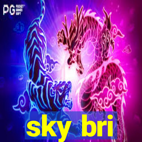 sky bri